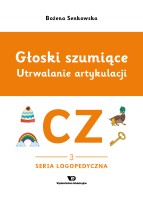 Głoski szumiące. Utrwalanie artykulacji, zeszyt 3, Głoska cz
