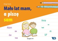Mało lat mam, a piszę sam - cz. 2 - Kinga Turek